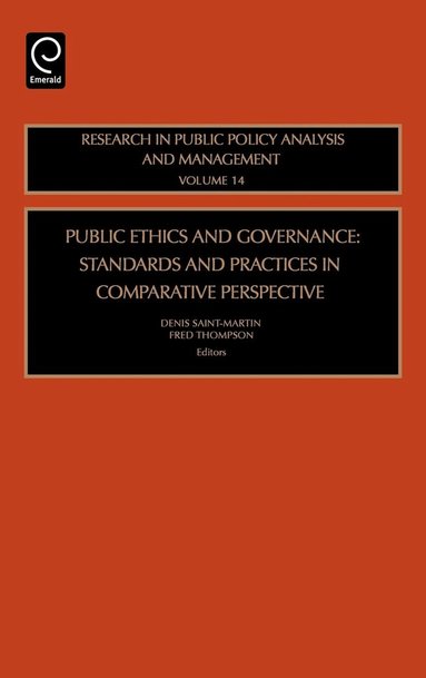 Lawrence R. Jones, Denis Saint-Martin, Fred Thompson - Public Ethics and Governance, Inbunden