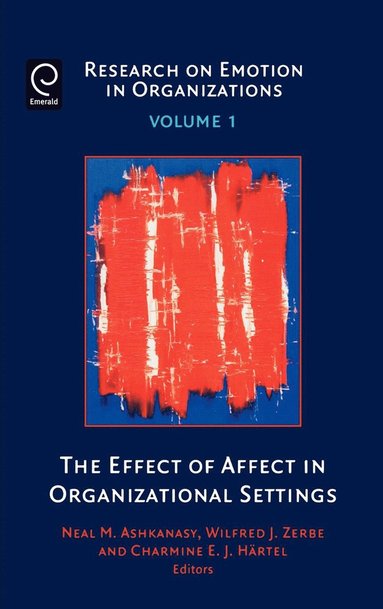 bokomslag Effect of Affect in Organizational Settings