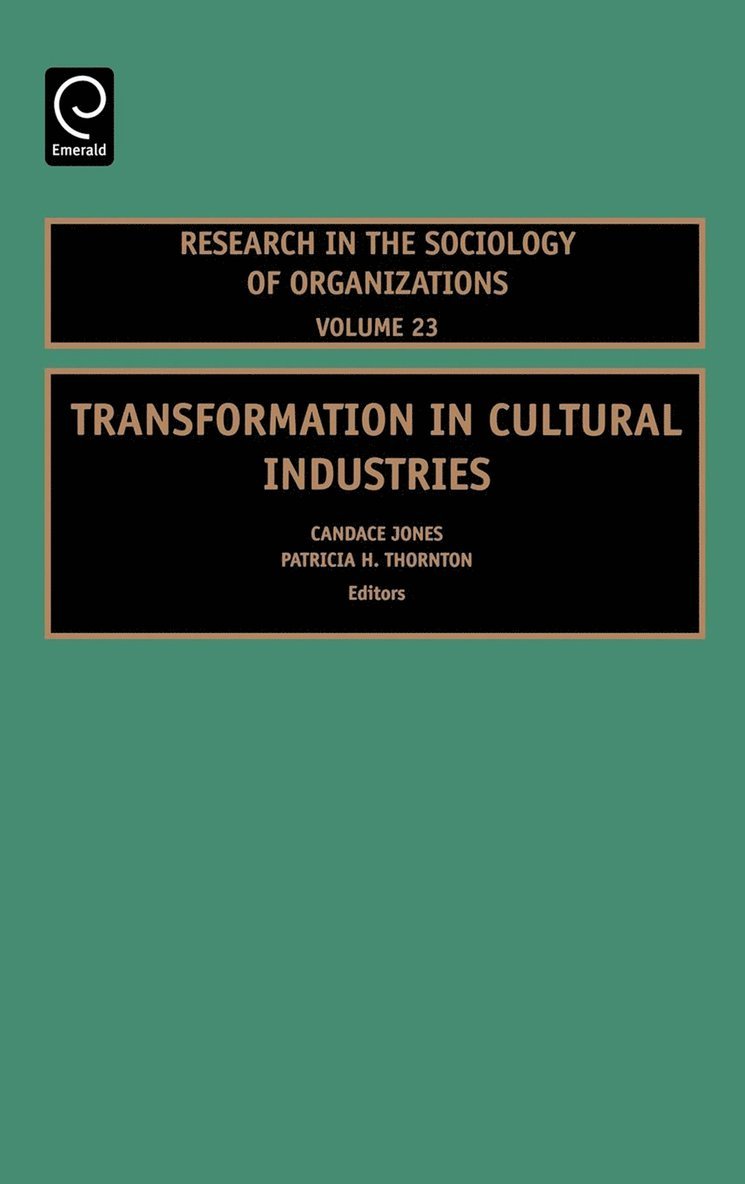 Candace Jones, Patricia H. Thornton - Transformation in Cultural Industries, Inbunden