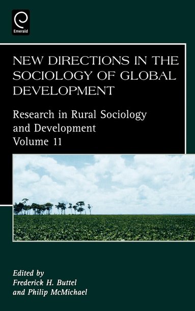 Frederick H. Buttel, Philip D. McMichael - New Directions in the Sociology of Global Development, Inbunden