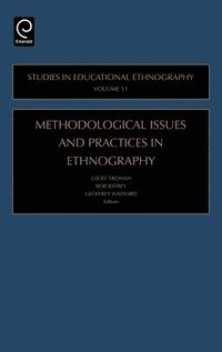 bokomslag Methodological Issues and Practices in Ethnography