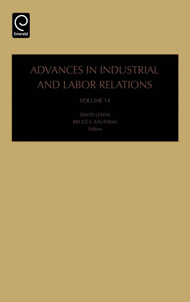 David Lewin, Bruce E. Kaufman - Advances in Industrial and Labor Relations, Inbunden