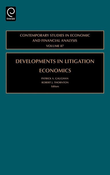Patrick A. Gaughan, Robert J. Thornton - Developments in Litigation Economics, Inbunden