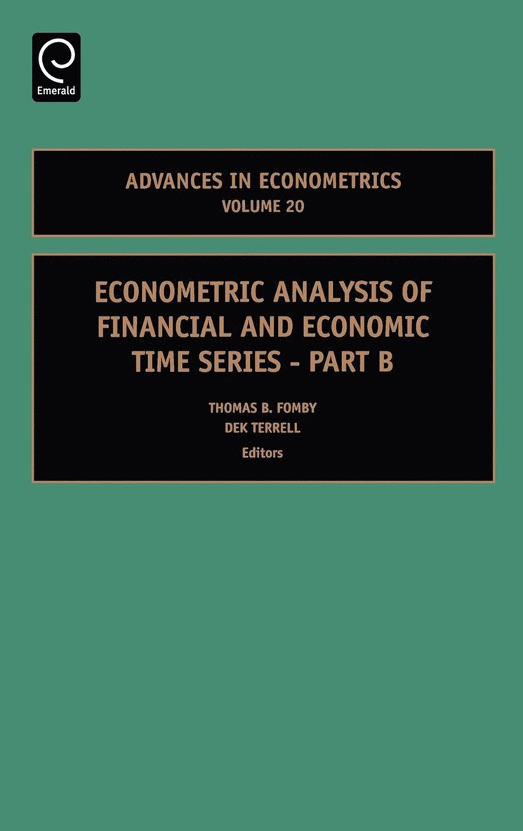 Thomas B. Fomby, Dek Terrell, R. Carter Hill - Econometric Analysis of Financial and Economic Time Series, Inbunden