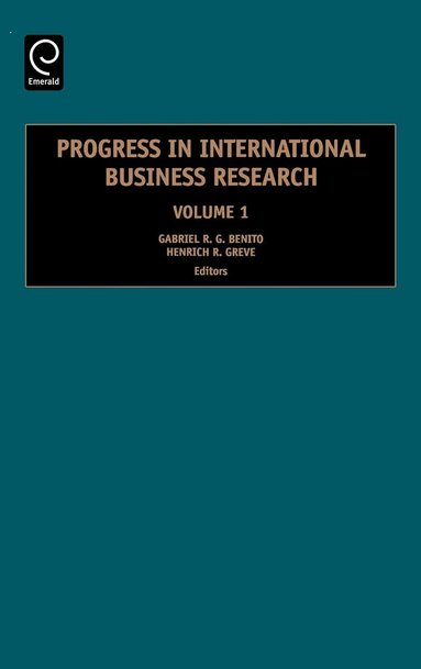 Gabriel Benito, Henrich Greve - Progress in International Business Research, Inbunden
