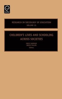 bokomslag Children's Lives and Schooling across Societies