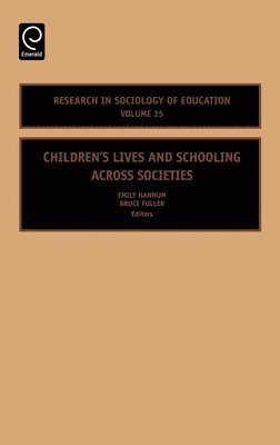 Children's Lives and Schooling across Societies 1