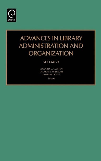 bokomslag Advances in Library Administration and Organization