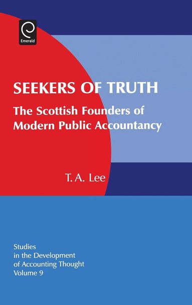Gary J. Previts, Robert Bricker - Seekers of Truth, Inbunden