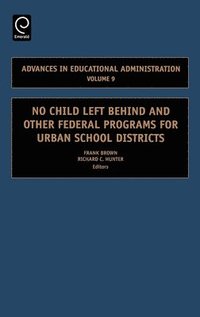 bokomslag No Child Left Behind and other Federal Programs for Urban School Districts