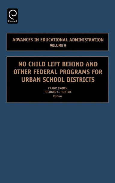 bokomslag No Child Left Behind and other Federal Programs for Urban School Districts