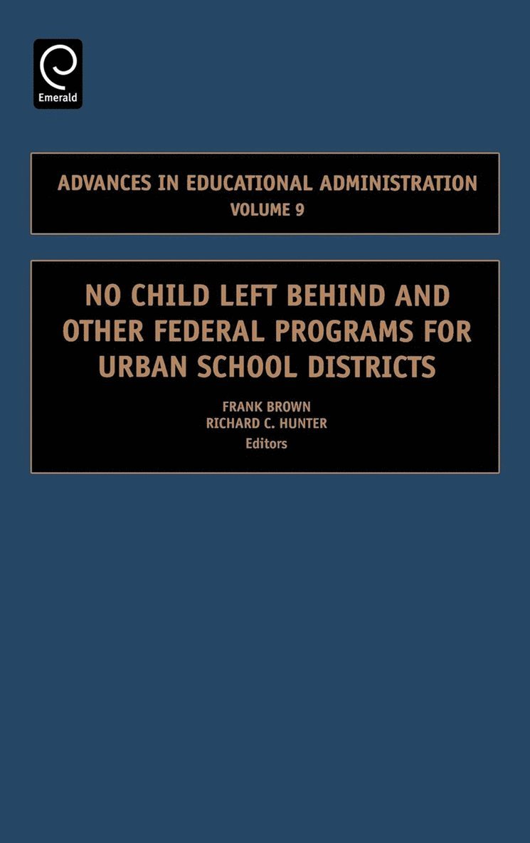 No Child Left Behind and other Federal Programs for Urban School Districts 1