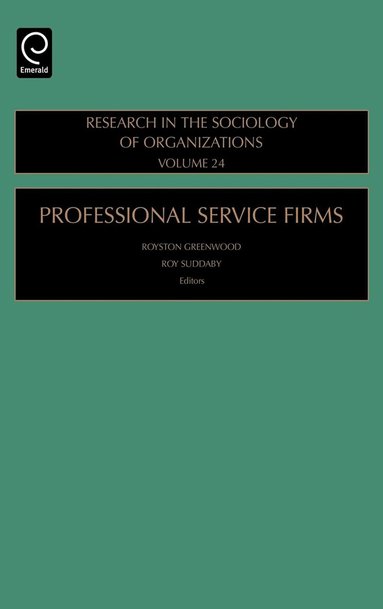 Royston Greenwood, Roy Suddaby, Megan McDougald - Professional Service Firms, Inbunden