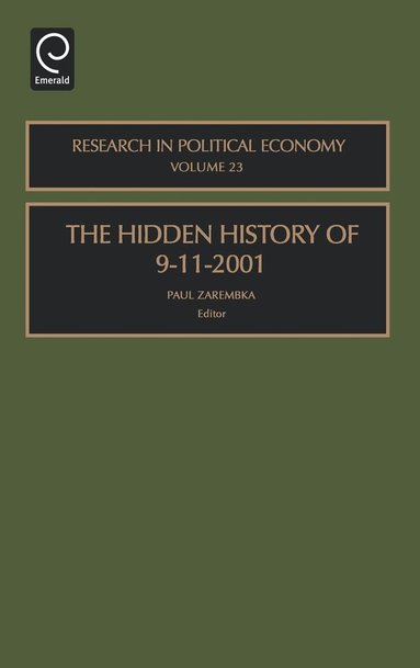 Paul Zarembka - Hidden History of 9-11-2001, Inbunden