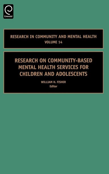 William H. Fisher - Research on Community-Based Mental Health Services for Children and Adolescents, Inbunden