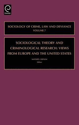 Sociological Theory and Criminological Research 1