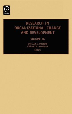 William A. Pasmore, Richard W. Woodman, William a. Pasmore - Research in Organizational Change and Development, Inbunden