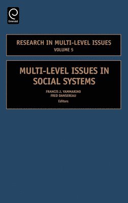 Multi-Level Issues in Social Systems 1