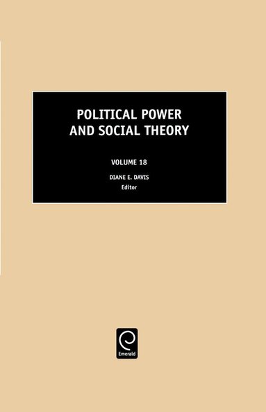 Diane E. Davis - Political Power and Social Theory, Inbunden