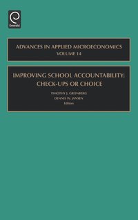 bokomslag Improving School Accountability - Check-Ups or Choice