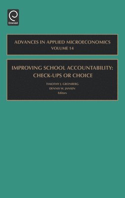 Improving School Accountability - Check-Ups or Choice 1