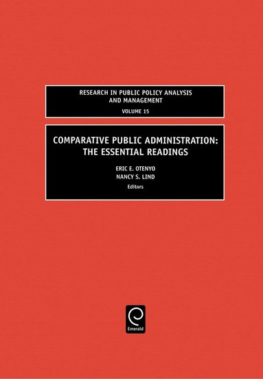 Eric E. Otenyo, Nancy S. Lind, Lawrence R. Jones - Comparative Public Administration, Inbunden