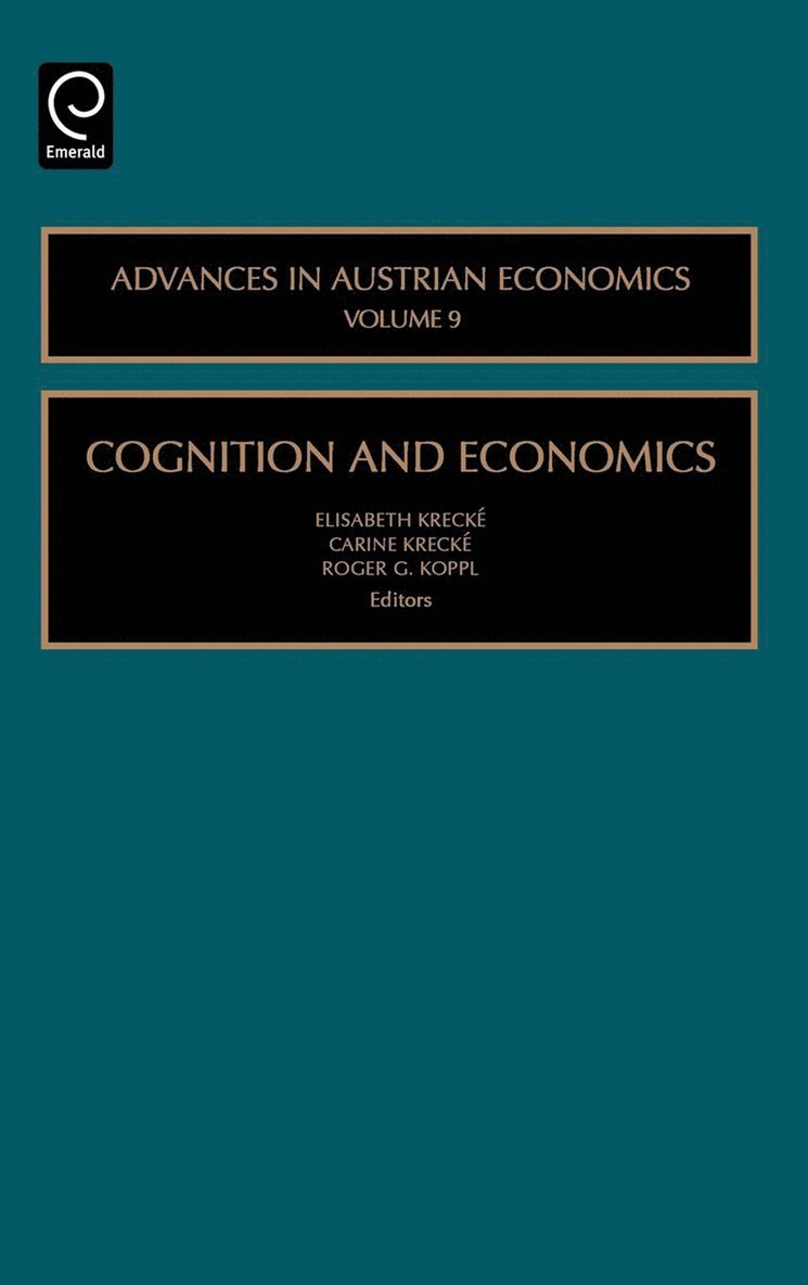 Elisabeth Krecke, Carine Krecke, Roger Koppl - Cognition and Economics, Inbunden