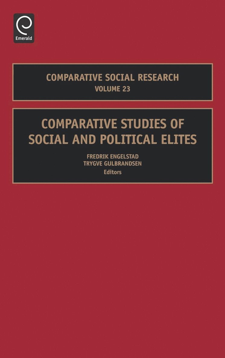 Comparative Studies of Social and Political Elites 1