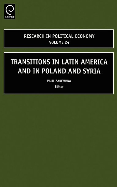Paul Zarembka - Transitions in Latin America and in Poland and Syria, Inbunden