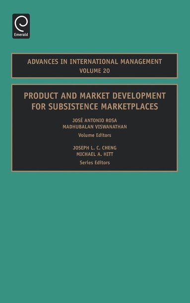 Jose Antonio RosaPh.D., Madhubalan Viswanathan - Product and Market Development for Subsistence Marketplaces, Inbunden