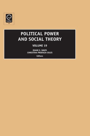 Diane E. Davis, Christina Proenza-Coles - Political Power and Social Theory, Inbunden