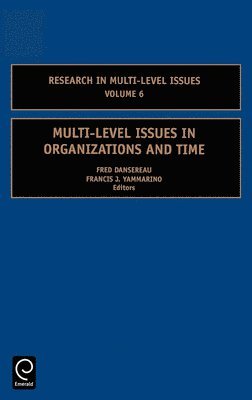 Multi-Level Issues in Organizations and Time 1