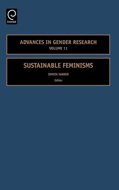 Sonita Sarker - Sustainable Feminisms, Inbunden
