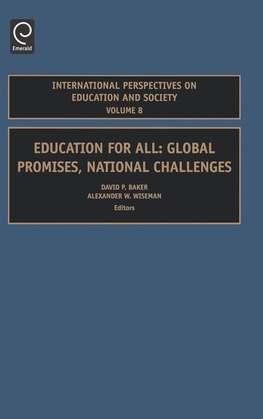 David P. Baker, Alexander W. Wiseman - Education for All, Inbunden