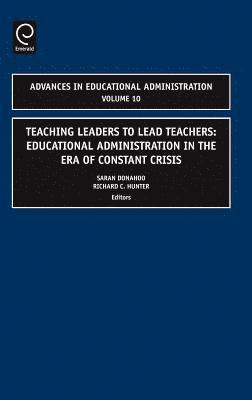 Saran Donahoo, Richard C. Hunter - Teaching Leaders to Lead Teachers, Inbunden