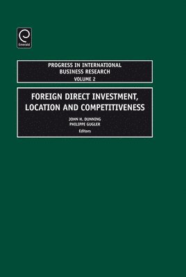 bokomslag Foreign Direct Investment, Location and Competitiveness