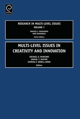 Multi Level Issues in Creativity and Innovation 1