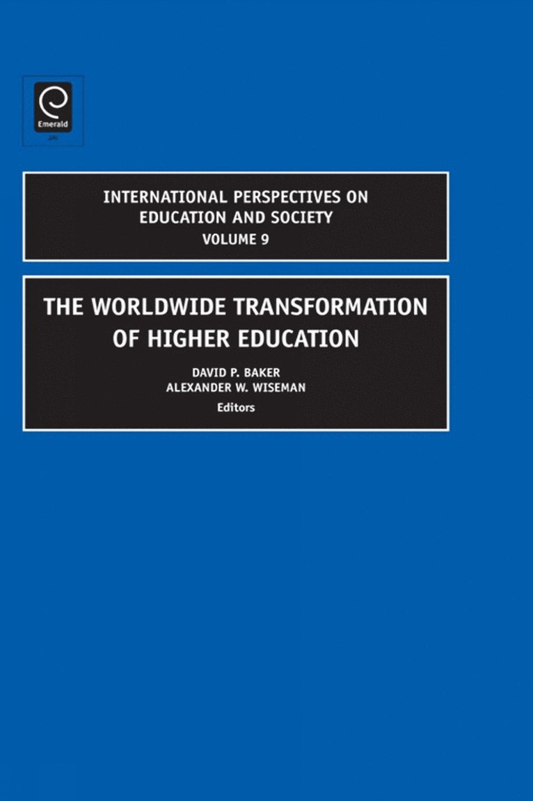 David P. Baker, Alexander W. Wiseman - Worldwide Transformation of Higher Education, Inbunden