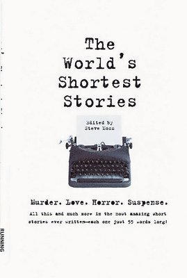 Steve Moss - World's Shortest Stories, Häftad