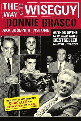 Joe Pistone - Way Of The Wiseguy, Häftad