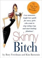 Skinny Bitch 1