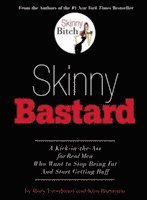 Skinny Bastard 1