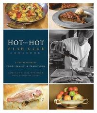 bokomslag Hot and Hot Fish Club Cookbook