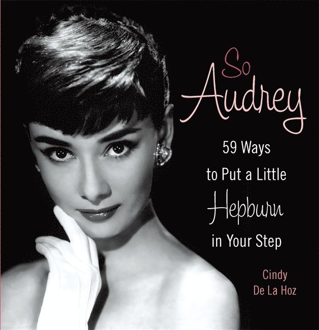 Cindy De La Hoz, Cindy De La Hoz - So Audrey, Inbunden