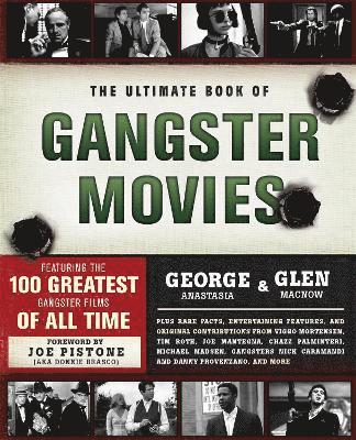 George Anastasia, Glen Macnow, Joe Pistone - Ultimate Book of Gangster Movies, Häftad