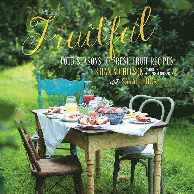 Brian Nicholson, Sarah Huck - Fruitful, Inbunden