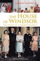 bokomslag A Brief History of the House of Windsor