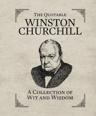 Running Press, Running Press - Quotable Winston Churchill, Inbunden