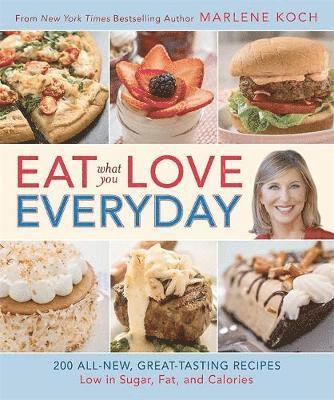 Koch, M: Eat What You Love--Everyday!