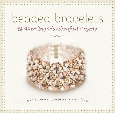 Jalajas, C: Beaded Bracelets